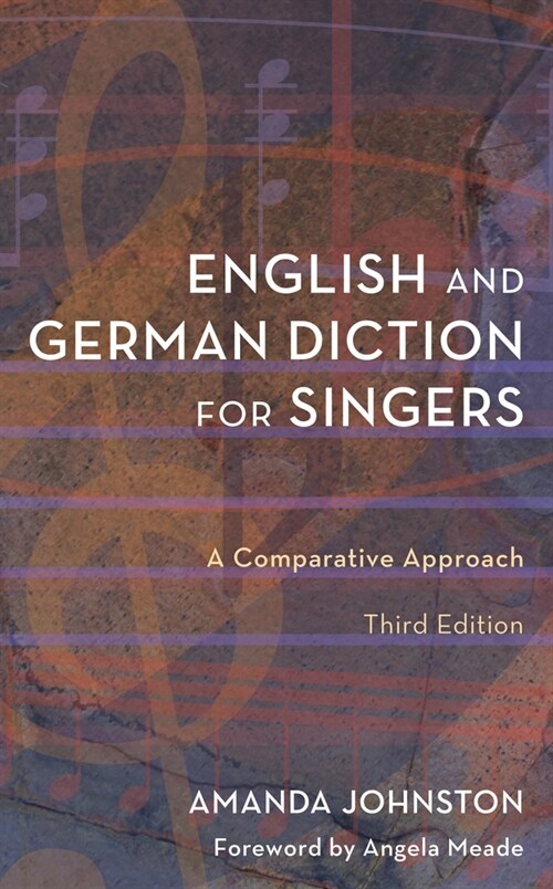 English and German Diction for Singers: A Comparative Approach, Third Edition (Hardcover, 3)