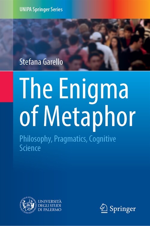 The Enigma of Metaphor: Philosophy, Pragmatics, Cognitive Science (Hardcover, 2024)