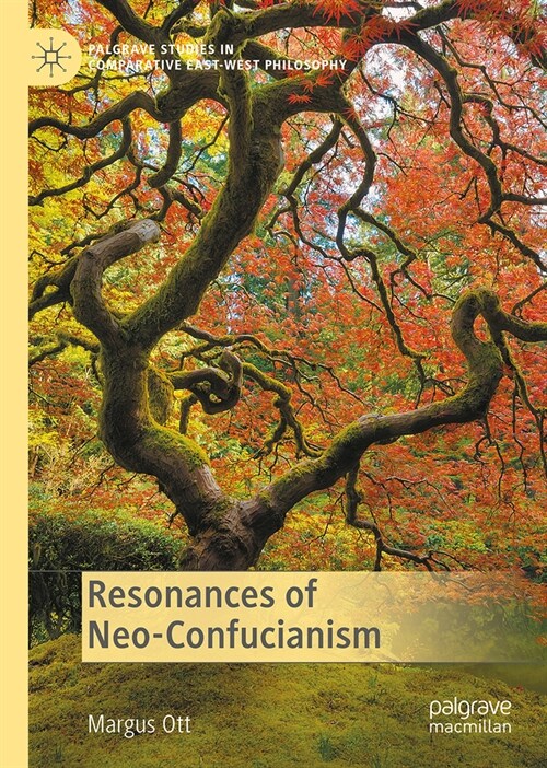 Resonances of Neo-Confucianism (Hardcover, 2024)