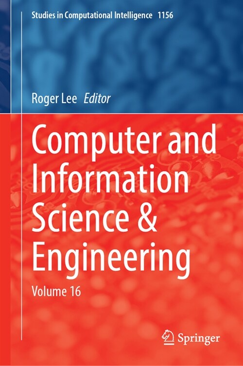 Computer and Information Science and Engineering: Volume 16 (Hardcover, 2024)