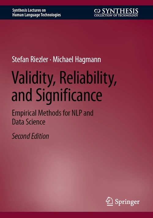 Validity, Reliability, and Significance: Empirical Methods for Nlp and Data Science (Hardcover, 2, 2024)