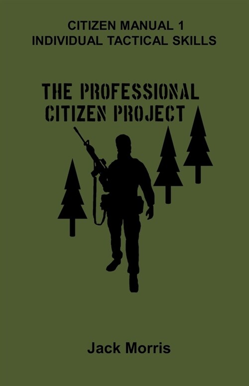Citizen Manual 1: Individual Tactical Skills (Paperback)