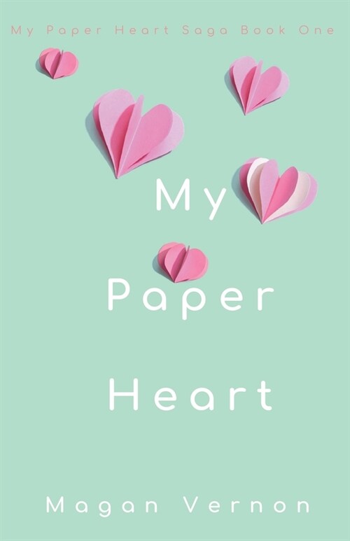 My Paper Heart (Paperback)