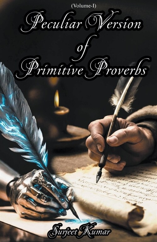 Peculiar Version of Primitive Proverbs (Paperback)