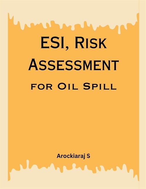 ESI, risk assessment for oil spill (Paperback)