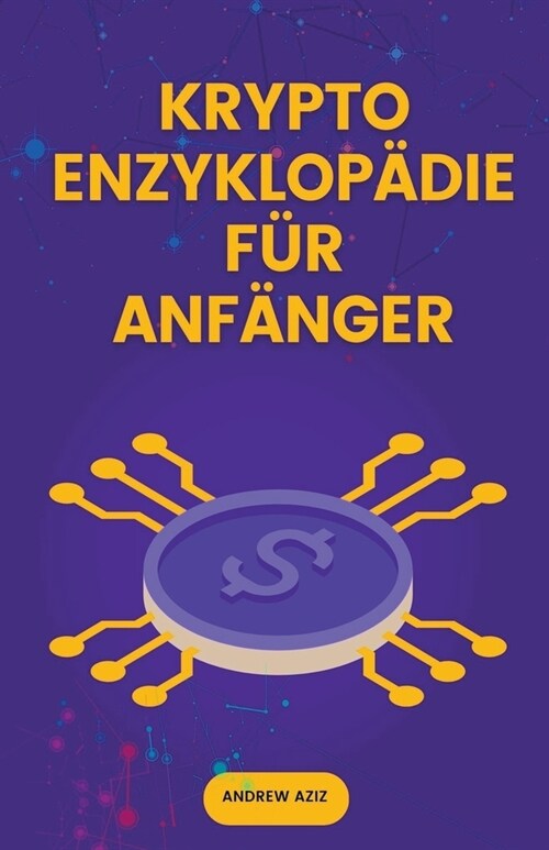 Krypto Enzyklop?ie f? Anf?ger (Paperback)