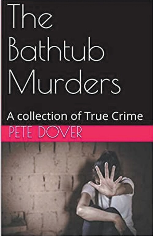 The Bathtub Murders (Paperback)