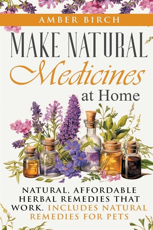 Make Natural Medicines at Home (Paperback)
