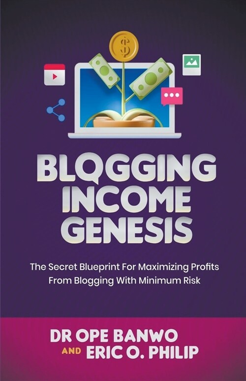 Blogging Income Genesis (Paperback)