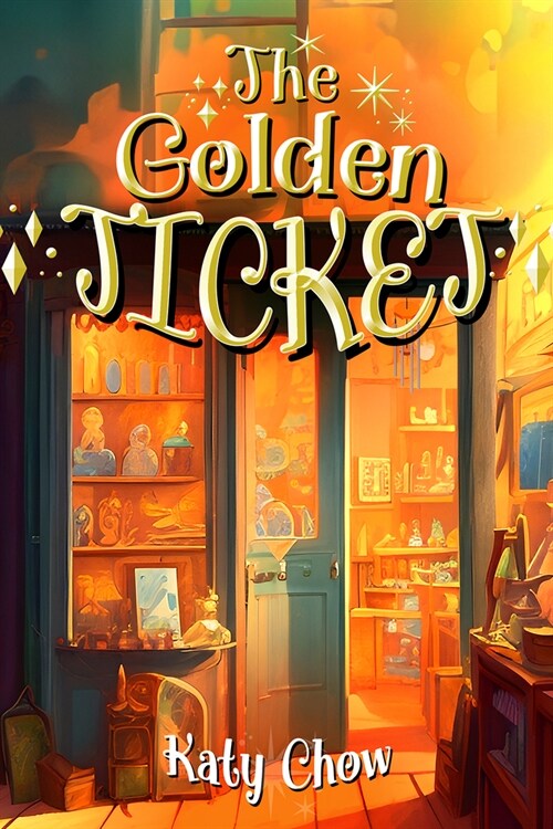 The Golden Ticket (Paperback)