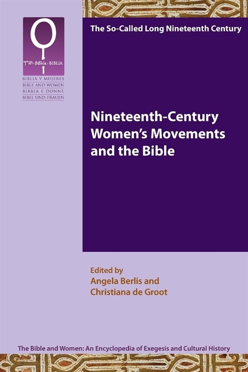 Nineteenth-Century Womens Movements and the Bible (Paperback)