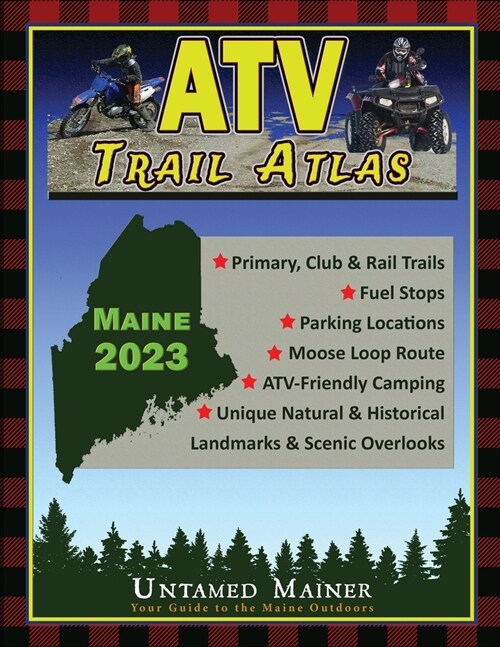 2023 Maine ATV Trail Map Atlas (Paperback)