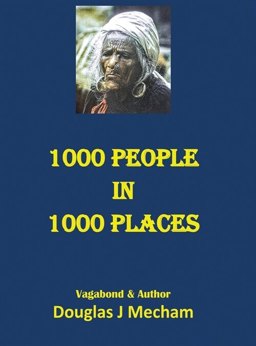 1000 People in 1000 Places: A Journey Around the World 1968 (Hardcover)