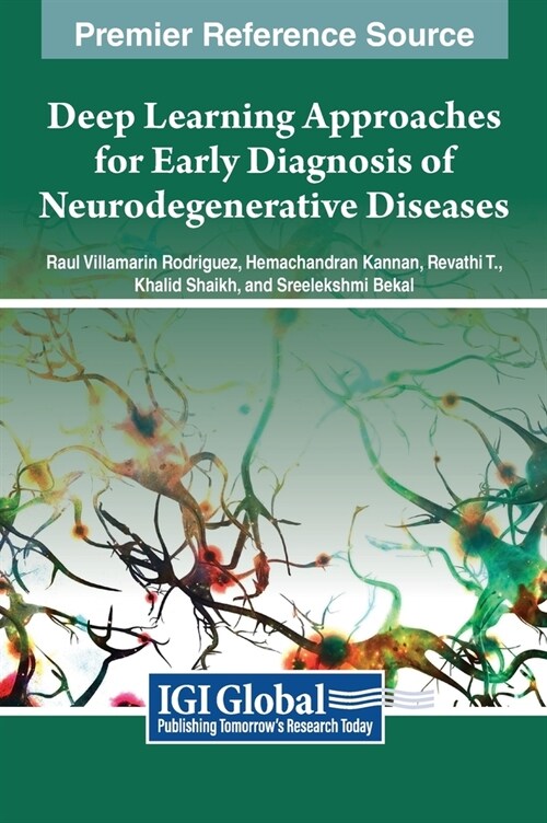 Deep Learning Approaches for Early Diagnosis of Neurodegenerative Diseases (Hardcover)