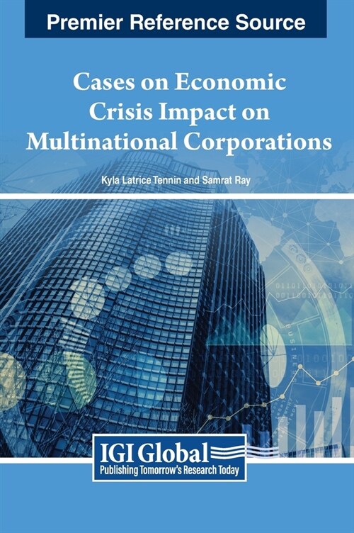 Cases on Economic Crisis Impact on Multinational Corporations (Hardcover)