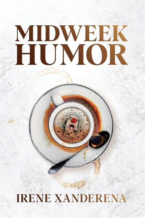 Midweek Humor (Paperback)