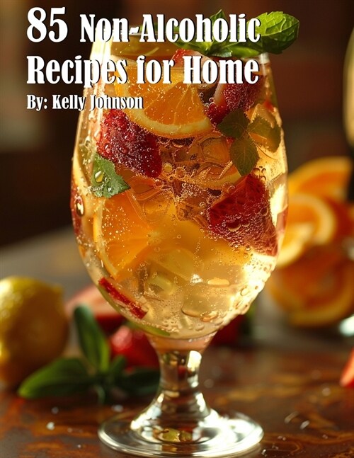 85 Non-Alcoholic Recipes for Home (Paperback)