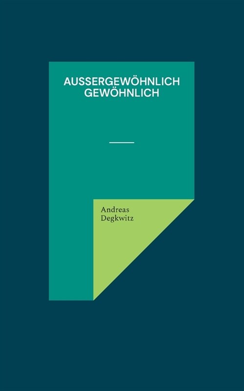 Au?rgew?nlich gew?nlich (Paperback)