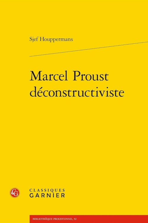 Marcel Proust Deconstructiviste (Paperback)