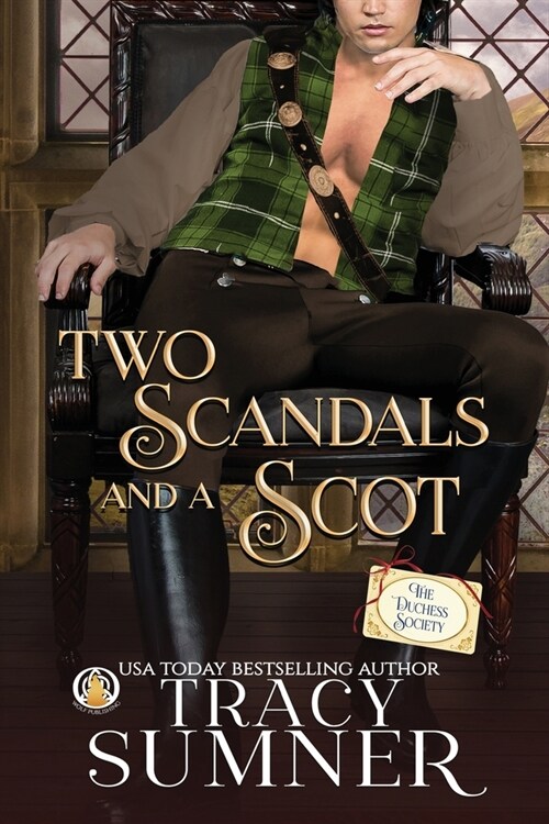 Two Scandals and a Scot (Paperback)