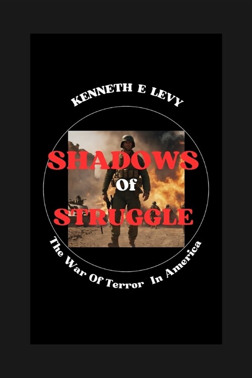 Shadows of Struggle: The War on Terror in America (Paperback)