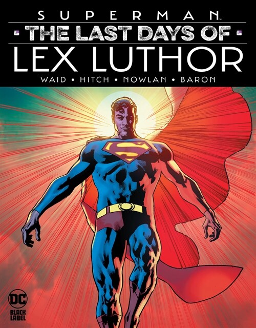 Superman: The Last Days of Lex Luthor (Hardcover)