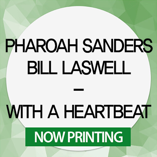 [수입] PHAROAH SANDERS/BILL LASWELL - WITH A HEARTBEAT