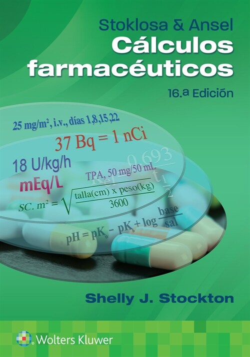 STOKLOSA Y ANSEL CALCULOS FARMACEUTICOS (Paperback)