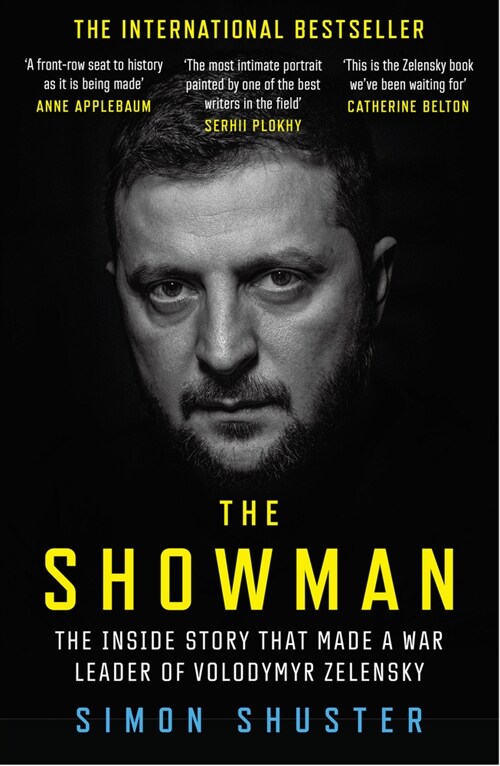 The Showman : The Inside Story That Made a War Leader of Volodymyr Zelensky (Paperback)