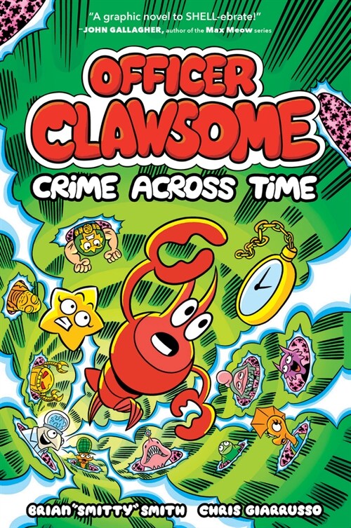 OFFICER CLAWSOME: CRIME ACROSS TIME (Paperback)