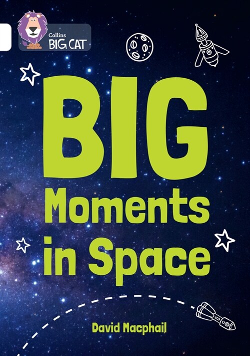 Big Moments in Space : Band 10/White (Paperback)