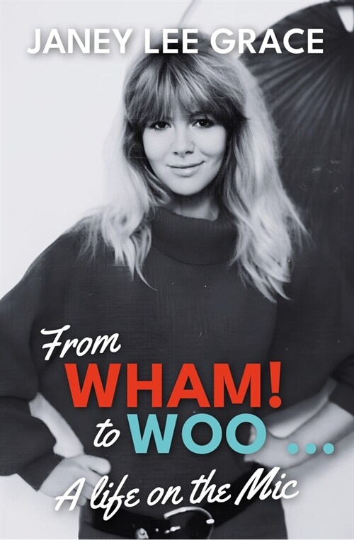 From WHAM! to WOO : A Life on the Mic (Paperback)