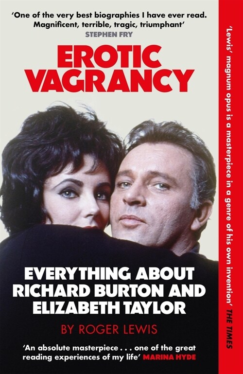 Erotic Vagrancy : Everything about Richard Burton and Elizabeth Taylor (Paperback)