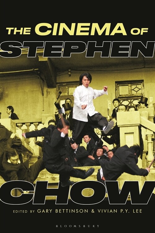 The Cinema of Stephen Chow (Hardcover)