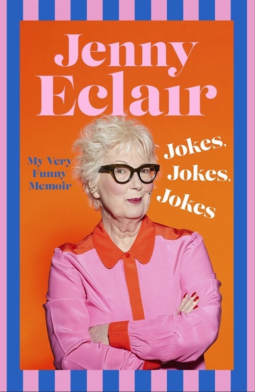 Jokes, Jokes, Jokes : My Very Funny Memoir (Hardcover)