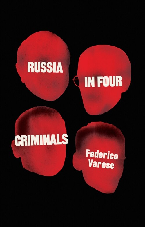 Russia in Four Criminals (Hardcover)