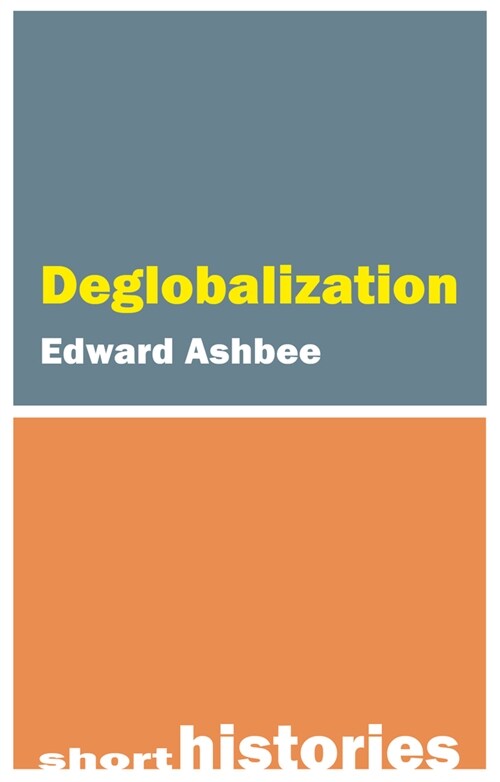 Deglobalization (Paperback)