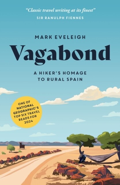 Vagabond : A Hikers Homage to Rural Spain (Paperback)