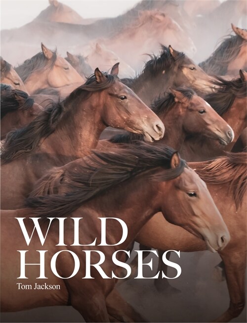 Wild Horses (Hardcover)