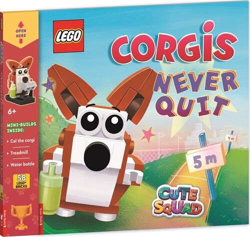 LEGO® Books: Cute Squad: Corgis Never Quit (with corgi mini-build and over 55 LEGO® elements) (Paperback)