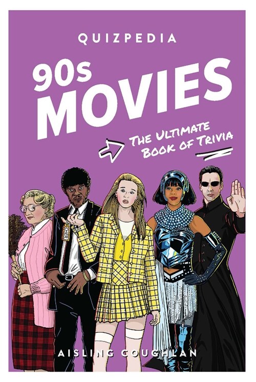 90s Movies Quizpedia: The Ultimate Book of Trivia (Paperback)