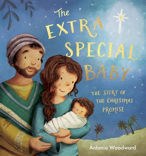 The Extra Special Baby : The Story of the Christmas Promise (Hardcover, 2 ed)