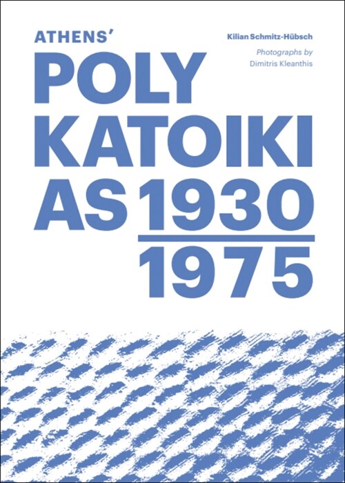 Athens Polykatoikias 1930-1975 (Paperback)