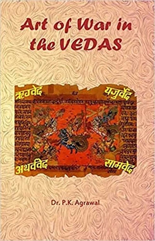 Art Of War In The Vedas (Paperback)