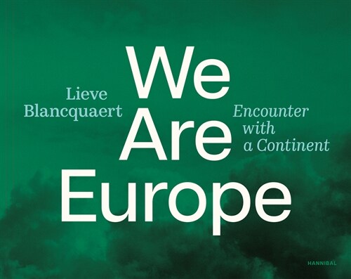We Are Europe: Encounter with a Continent (Paperback)