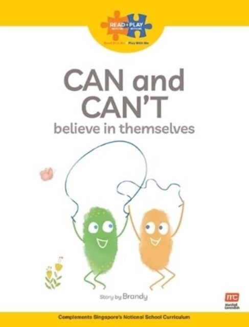 Read + Play: Can and Cant Believe in Themselves (Paperback)