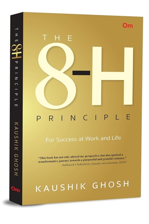 The 8-H Principle : For Success at Work and Life (Paperback)