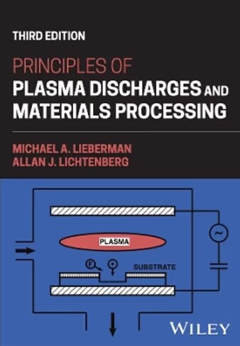 Principles of Plasma Discharges and Materials Processing (Hardcover, 3rd)