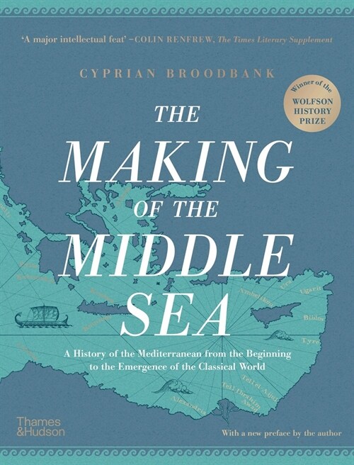 The Making of the Middle Sea (Hardcover)