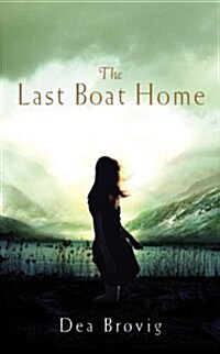 The Last Boat Home (Hardcover)